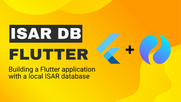 Building a Flutter application with a local ISAR database 📱